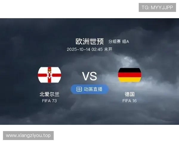 北爱尔兰核心缺阵 德国队有望以不变应万变